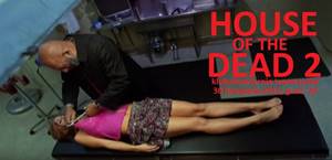 Bardzo Złe Filmy w Towarzyskiej: "HOUSE OF THE DEAD 2"