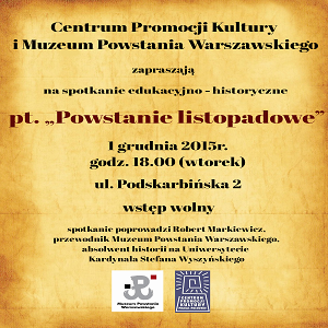 Powstanie listopadowe- spotkanie edukacyjno-historyczne 