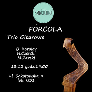 Forcola Trio Gitarowe - Koncert