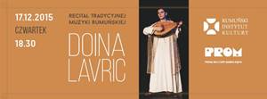 Koncert tradycyjnej muzyki rumuńskiej w wykonaniu Doiny Lavric