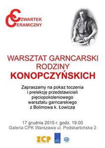 Czwartek Ceramiczny: Warsztat Garncarski Rodziny Konopczyńskich