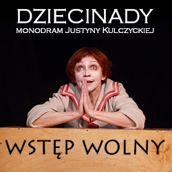 DZIECINADY | Gościnny spektakl w Teatrze Wolandejskim