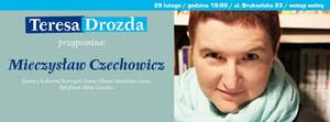 Teresa Drozda przypomina: Mieczysław Czechowicz