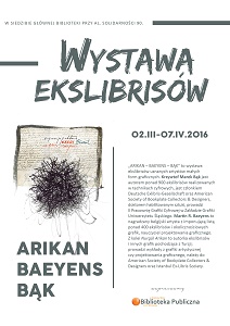 Arikan – Baeyens – Bąk. Wystawa ekslibrisów