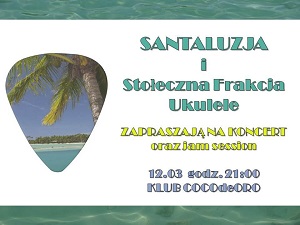 Koncert: Santaluzja i Stołeczna frakcja Ukulele (STFU)