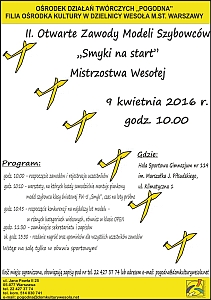 "SMYKI NA START" - II Otwarte Zawody Modeli Szybowców. Mistrzostwa Wesołej
