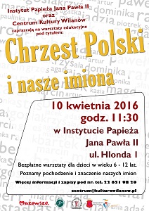 „Chrzest Polski i nasze imiona” - warsztaty dla dzieci