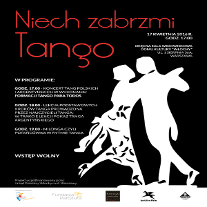 "Niech zabrzmi tango" - Koncert Formacji Tango Para Todos / lekcja tanga / milonga