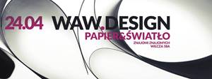 WAW.DESIGN papier&światło - targi designu