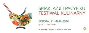 Festiwal Kulinarny SMAKI AZJI I PACYFIKU