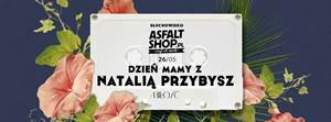 Słuchowisko Asfalt Shop X Natalia Przybysz