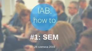 1 IAB.how to: SEM