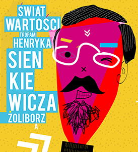 „Świat wartości tropami Henryka Sienkiewicza Żoliborz”  - Warsztaty artystyczne dla dzieci i młodzieży 