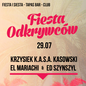 Fiesta Odkrywców czyli Święto Krzysztofa - feat. K.A.S.A