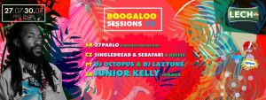 Boogaloo Sessions #5: Junior Kelly (Jamajka), DJ Octopus, 27Pablo, Singledread