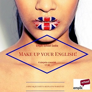 Make up your English - warsztaty z języka angielskiego