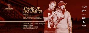 Stand-up No Limits! Maciej Brudzewski & Adam Van Bendler