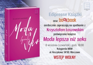 Spotkanie autorskie z Krzysztofem Łoszewskim poświęcone książce "Moda lepsza niż seks"