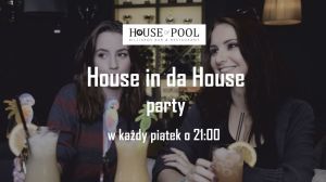 House in da House Party