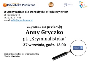Kryminalistyka - prelekcja Anny Gryczko