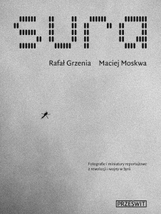 Spotkanie wokół książki "Sura" Macieja Moskwy i Rafała Grzeni