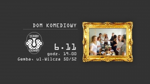ZEMBY GEMBY - Dom Komediowy i format domowy