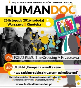 Festival HumanDOC! Film The Crossing + debata „Europa za wszelką cenę - czy radzimy sobie z kryzysem uchodźczym?”