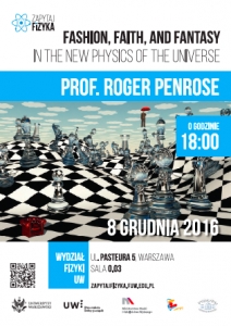 Prof. Roger Penrose - "Fashion, faith, and fantasy in the new physics of the Universe"