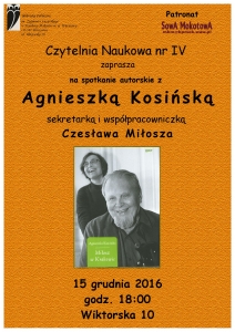 Spotkanie autorskie z Agnieszką Kosińską - sekretarką i współpracowniczką Czesława Miłosza
