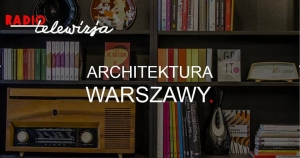 Jarosław Zieliński - Architektura Warszawy - Barok XVIII w.
