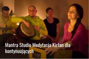 Mantra Studio - Medytacja Kirtan dla kontynuujących