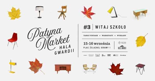 Patyna Market vol. 3 "Witaj Szkoło"