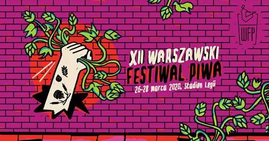 12. Warszawski Festiwal Piwa | 12th Warsaw Beer Festival