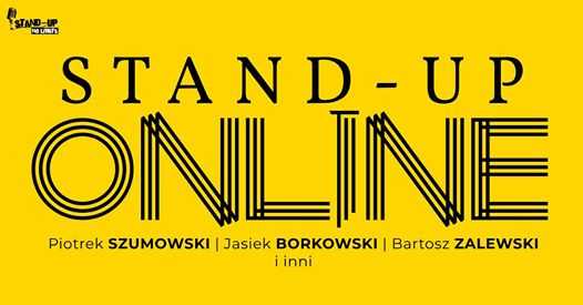 Stand-up Online: Szumowski / Borkowski / Zalewski i inni