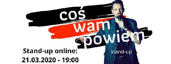 Stand up online: Krzysztof Łobodziński - "Coś Wam Powiem"