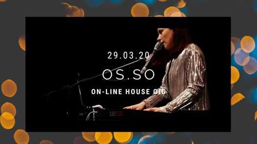 OS.SO on-line house gig