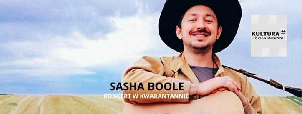 Sasha Boole - koncert w kwarantannie