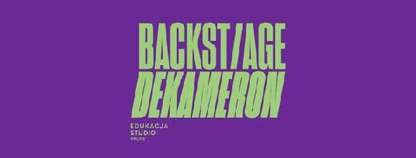 Backst/age Dekameron / Studio online - warsztaty dla seniorów
