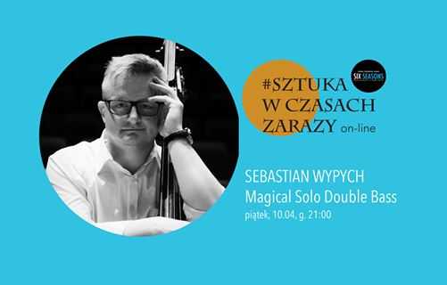 Sebastian Wypych - Magical Solo Double Bass