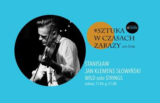 Stanisław Jan Klemens Słowiński - Wild Solo Strings