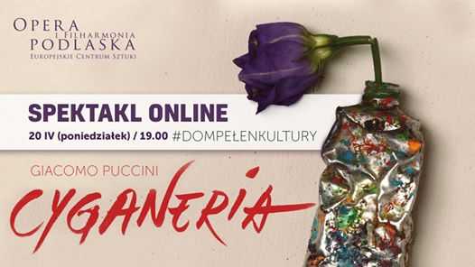 „Cyganeria” G. Puccini - spektakl online