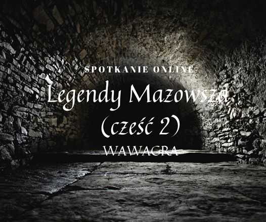 Legendy Mazowsza cz.2
