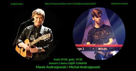 Marek Andrzejewski i Michał Andrzejewski, koncert, część czwarta