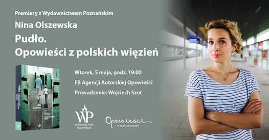 Nina Olszewska: "Pudło. Opowieści z polskich więzień" - premiera