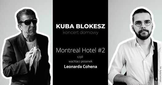 Kuba Blokesz | koncert domowy - repertuar Leonarda Cohena