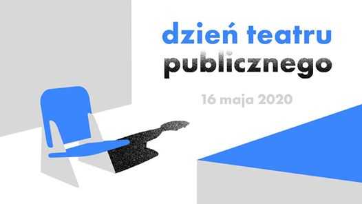 Dzień Teatru Publicznego 2020 | #czekamy