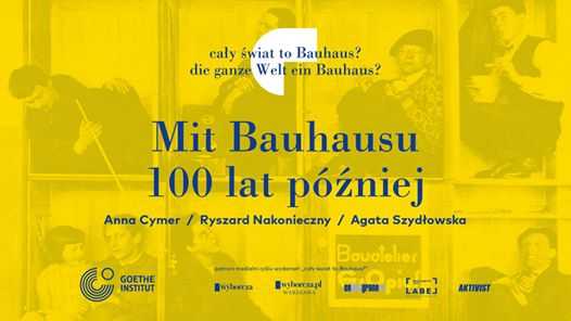 Mit Bauhausu 100 lat później - dyskusja online