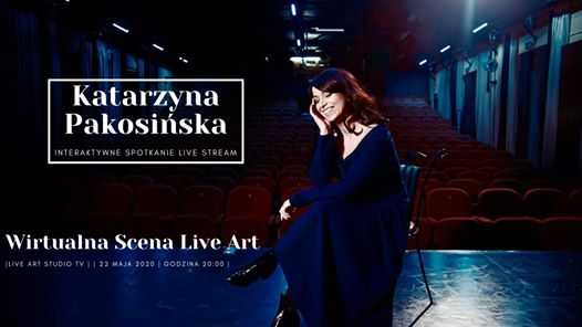 Wirtualna Scena Live Art Katarzyna Pakosińska