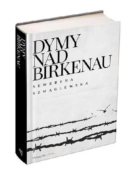 Czytelnia POLIN online | Seweryna Szmaglewska: Dymy nad Birkenau