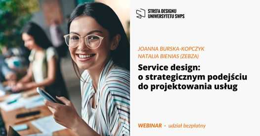 Service design: o strategicznym podejściu do projektowania usług